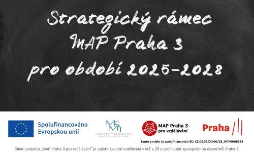 Zveřejnění návrhu aktualizovaného Strategického rámce MAP Praha 3 pro období 2025–2028